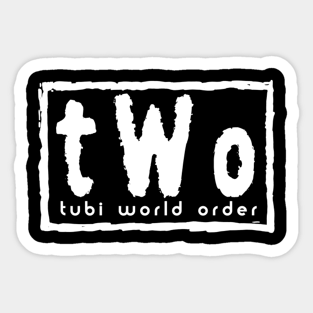 Tubi World Order - tWo design Sticker by The Super Network